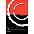 Negotiating Racialised Identities: Indigenous Teacher Education in Australia and Canada - Paperback