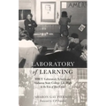 Laboratory of Learning: HBCU Laboratory Schools and Alabama State College Lab High in the Era of Jim Crow - Paperback