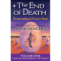 The End of Death: The Deeper Teachings of A Course in Miracles - Paperback