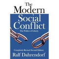 The Modern Social Conflict: The Politics of Liberty - Paperback