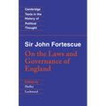 Sir John Fortescue: On the Laws and Governance of England - Paperback