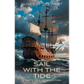 Sail with the Tide: a Dad's View of Addiction - Paperback