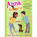 Anna, Banana, and the Big-Mouth Bet - Paperback