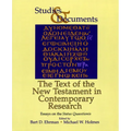 The Text of the New Testament in Contemporary Research: Essays on the Status Quaestionis - Paperback