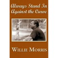 Always Stand In Against The Curve: And Other Sports Stories - Paperback