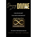 Dancing with the Divine Now - Paperback