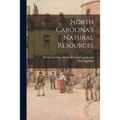 North Carolina's Natural Resources - Paperback