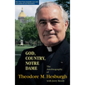 God, Country, Notre Dame: The Autobiography of Theodore M. Hesburgh - Paperback