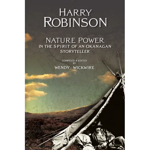 Nature Power: In the Spirit of an Okanagan Storyteller - Paperback
