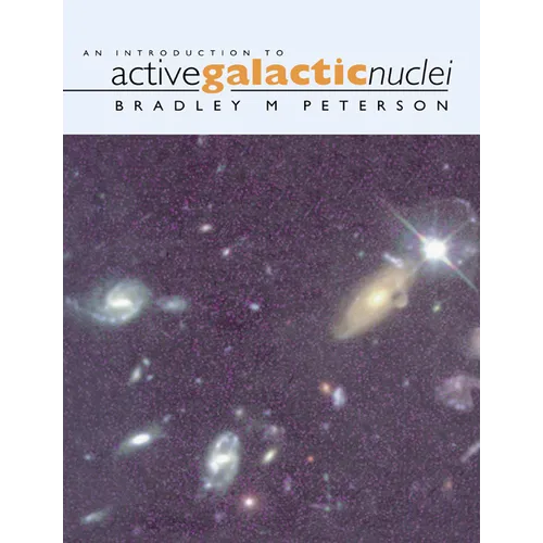 An Introduction to Active Galactic Nuclei - Paperback