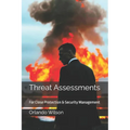 Threat Assessments: For Close Protection & Security Management - Paperback