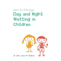 How to Manage Day and Night Wetting in Children - Hardcover