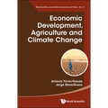 Economic Development, Agriculture and Climate Change - Hardcover