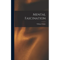 Mental Fascination - Hardcover