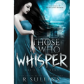 Those Who Whisper - Paperback