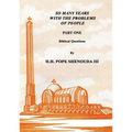 So Many Years with the Problems of People Part 1 - Paperback