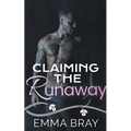 Claiming the Runaway - Paperback