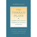 The Theban Plays: Oedipus the Tyrant; Oedipus at Colonus; Antigone - Paperback