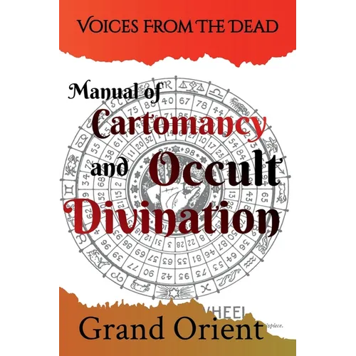 A Manual of Cartomancy and Occult Divination - Paperback