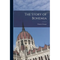 The Story of Bohemia - Paperback