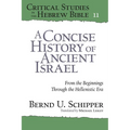Critical Studies in the Hebrew Bible: From the Beginnings Through the Hellenistic Era - Paperback