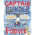 Captain Blunder Might Live Forever - Paperback