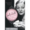 Tallulah!: The Life and Times of a Leading Lady - Paperback