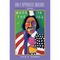 Only Approved Indians: Stories Volume 12 - Hardcover