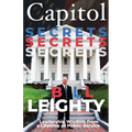 Capitol Secrets: Leadership Wisdom from a Lifetime of Public Service - Paperback