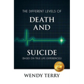 The Different Levels of Death and Suicide - Paperback
