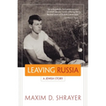 Leaving Russia: A Jewish Story - Paperback