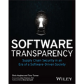 Software Transparency: Supply Chain Security in an Era of a Software-Driven Society - Paperback