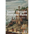Social Thought From the Ruins: Quixote's Dinner Party - Paperback