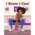 I Know I Can! - Hardcover