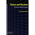 States and Markets: A Primer in Political Economy - Paperback