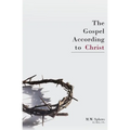 The Gospel According to Christ - Paperback