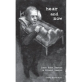 Hear and Now - Paperback