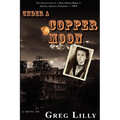 Under a Copper Moon - Paperback