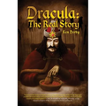 Dracula: The Real Story - Paperback
