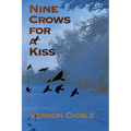 Nine Crows for a Kiss - Paperback