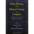 Party, Process, and Political Change in Congress, Volume 1: New Perspectives on the History of Congress - Paperback
