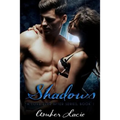 Shadows, A Love Ever After Series Book 1 - Paperback