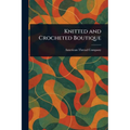 Knitted and Crocheted Boutique - Paperback