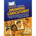 HowExpert Guide to Drawing Caricatures: A 60-Day Step-by-Step System with 250+ Visual Examples to Learn How to Draw Caricatures, Create Cartoon-Style - Paperback
