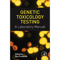 Genetic Toxicology Testing: A Laboratory Manual - Paperback