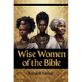 Wise Women of the Bible - Paperback