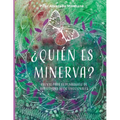 ¿Quién es Minerva?: Cuento para el desarrollo de habilidades socio emocionales - Paperback