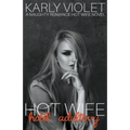 Hotwife Hotel Adultery - A Naughty Romance Hot Wife Novel - Paperback