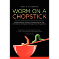 Worm on a Chopstick - Paperback