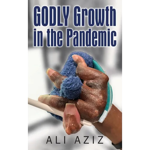 GODLY Growth In The Pandemic - Hardcover
